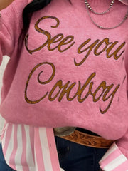 See You Cowboy Round Neck Sweater 